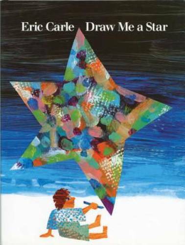 Draw Me a Star – Hardcover By Carle, Eric – GOOD