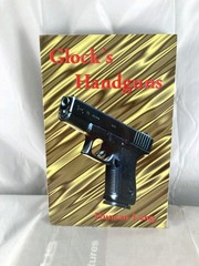 Glock Handguns (Duncan Long)