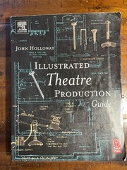 Illustrated Theatre Production Guide Holloway, John, Holloway, John Ramsey pape