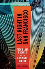 Last Night in San Francisco: Tech’s – Paperback, by Lucas Scott Alan – New h