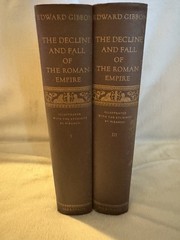 The Decline and Fall of the Roman Empire, Vol. 1 And 3