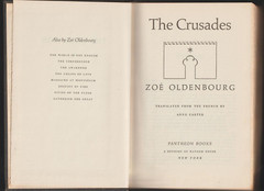 The CRUSADES: by Zoe Oldenbourg 1966