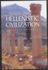 Hellenistic Civilization, Paperback by Chamoux, Francois; Roussel, Michel (TR…