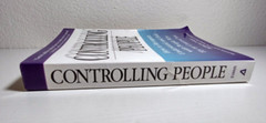 Controlling People: How to Recognize Understand & Deal w People – Paperback