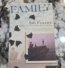 Family by Ian Frazier Picador USA Trade Paperback Social Science Revised Book