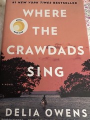 Where the Crawdads Sing: Reese’s Book Club by Delia Owens (2018, Hardcover)