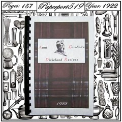 1922 Aunt Caroline’s Dixie Recipes Cook Book 157 Pages