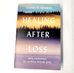 Healing After Loss Martha W Hickman Grief Meditations Morrow Paperback Book