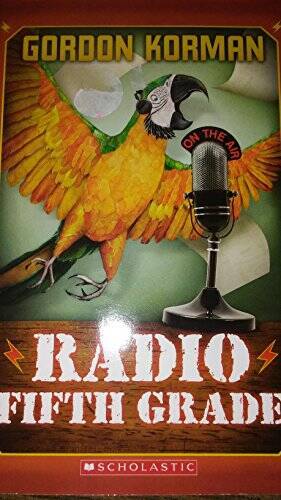 Radio Fifth Grade – Mass Market Paperback By Korman, Gordon – VERY GOOD