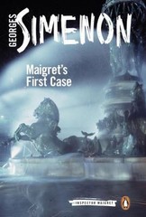 Maigret’s First Case, Paperback by Simenon, Georges; Schwartz, Ros (TRN), Lik…