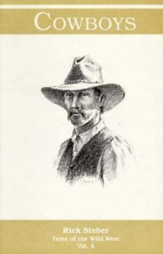 Cowboys by Steber, Rick