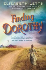 Finding Dorothy: A Novel – Paperback By Letts, Elizabeth – GOOD