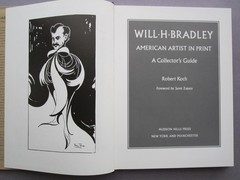 WILL H BRADLEY AMERICAN ARTIST IN PRINT COLLECTOR’S GUIDE Robert Koch 1st HC DJ