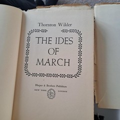 The Ides of March By Thornton Wilder (1948) Hardcover/ DJ
