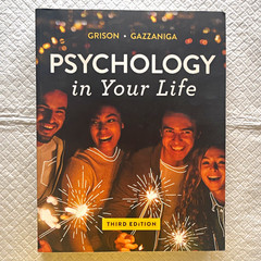 W. W. Norton Psychology in Your Life 3rd Ed Grison Gazzaniga PB 2019