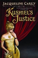 Kushiel’s Justice (Kushiel’s Legacy) – Hardcover By Carey, Jacqueline – GOOD