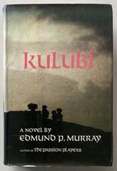 Kulubu – A Novel by Edmund P. Murray (1973 1st Edition HCDJ)