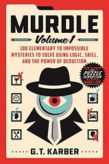Murdle: Volume 1 (Murdle, 1) by Karber, G T