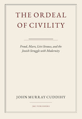 The Ordeal Of Civility – John Murray Cuddihy – PB – Very Good