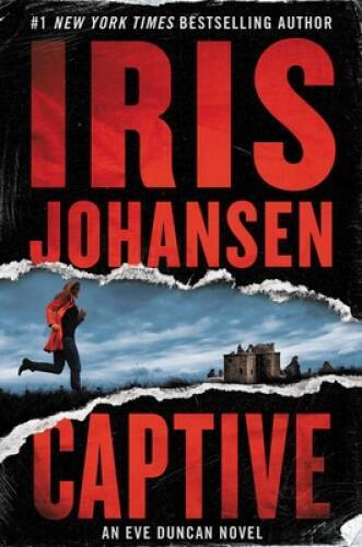 Captive (Eve Duncan) – Hardcover By Johansen, Iris – VERY GOOD