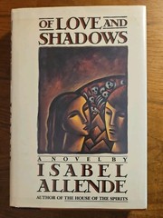 Of Love and Shadows by Isabel Allende First American Edition Hc DJ