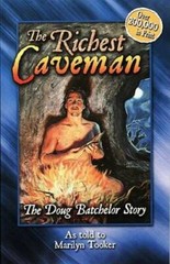 The Richest Caveman: The Doug Batchelor Story (Destiny book) – Paperback – GOOD