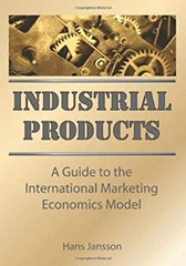Industrial Products : A Guide to the International Marketing Econ