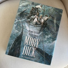 Moby Dick: The Illustrated Novel by Melville, Herman