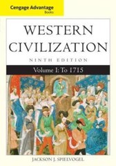 Cengage Advantage Books: Western Civilization, Volume I: To 1715 – GOOD