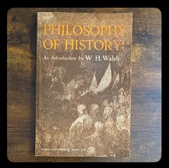Philosophy of History: An Introduction – W.H. Walsh – Harper Torchbooks 1960 1st