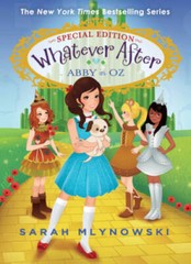 Abby in Oz (Whatever After: Special Edition) – Hardcover – GOOD