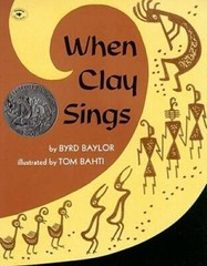 When Clay Sings – Paperback By Baylor, Byrd – GOOD
