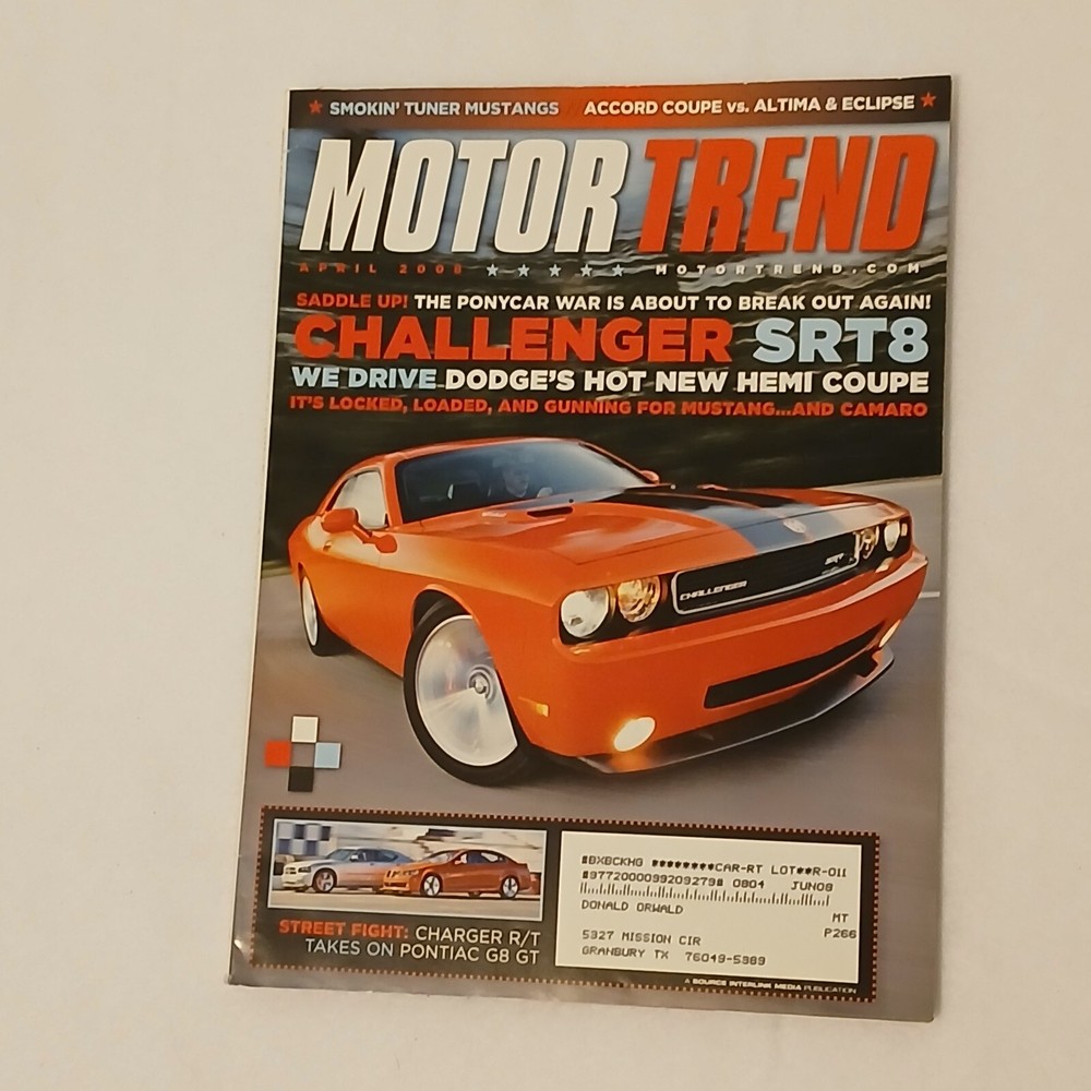 Motor Trend Magazine April 2008 Challenger SRT8 Dodge’s Hot New Hemi Coupe