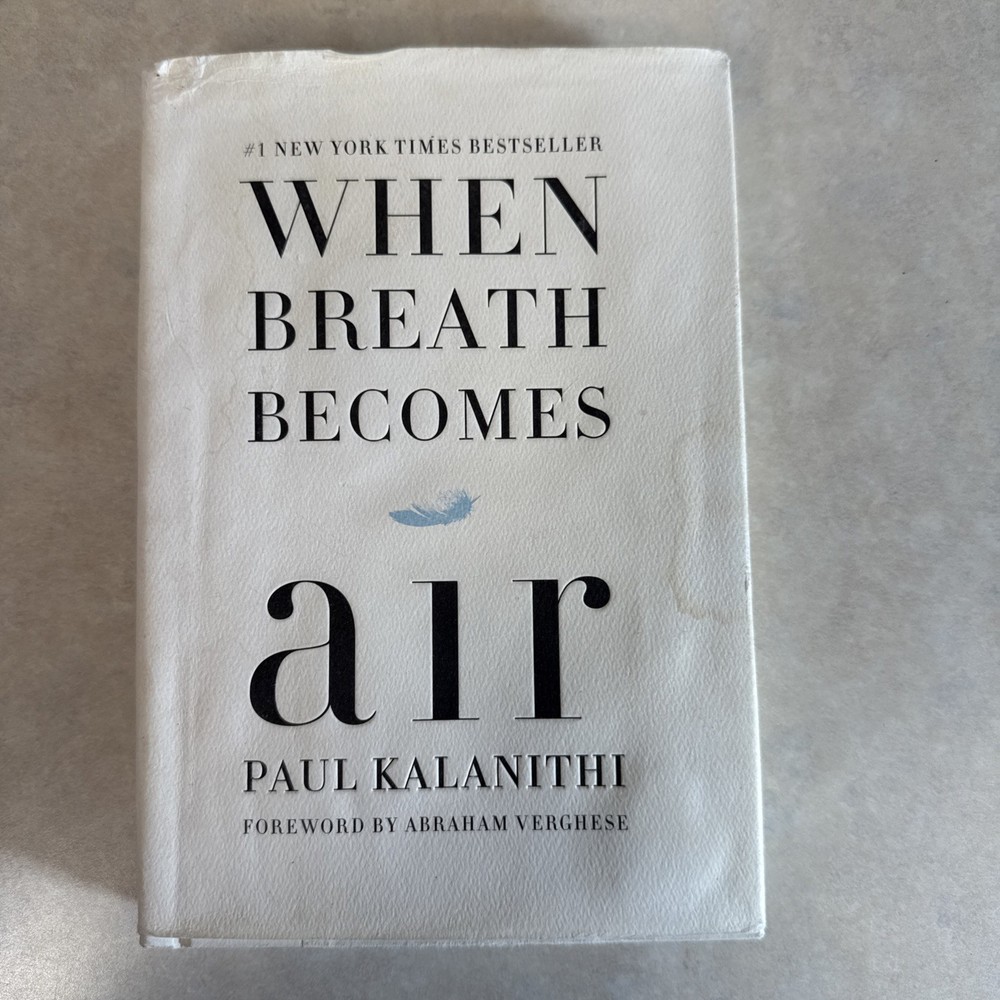When Breath Becomes Air : Pulitzer Prize Finalist by Paul Kalanithi (2016,…