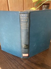 Alcoholics Anonymous Related 1909 TWICE BORN MEN H. BEGBIE Revell Ex Library