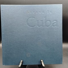 Living In Cuba 1998 First Edition by Simon McBride & Alexandra Black