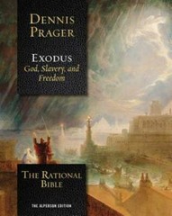 The Rational Bible: Exodus – Hardcover By Prager, Dennis – GOOD