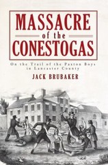 Massacre of the Conestogas, Pennsylvania, American Heritage, Paperback