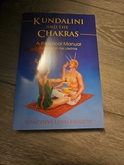Kundalini and the Chakras : Evolution in This Lifetime by Genevieve L….