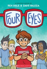 Four Eyes: A Graphic Novel (Four Eyes 1) – Paperback By Ogle, Rex – GOOD