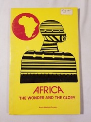 AFRICA The Wonder and the Glory by Anna Mellissa Graves Black Classic Press SC