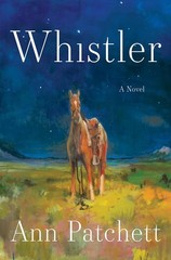Whistler : A Novel by Ann Patchett (2026, Hardcover)