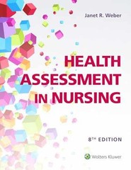 Health Assessment in Nursing – Paperback, by WEBER JANET R.; – Very Good