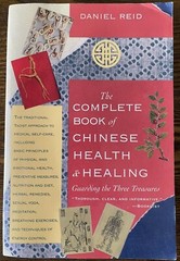 The Complete Book of Chinese Health and Healing : Guarding the Three…