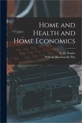 Home and Health and Home Economics (Paperback or Softback)