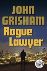 Rogue Lawyer (Random House Large Print) – Paperback – ACCEPTABLE