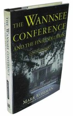 The Wannsee Conference and the Final – Hardcover, by Roseman Mark – Very Good b