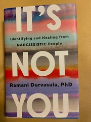 It’s Not You : Identifying and Healing from Narcissistic People, Hardcover by…