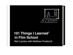 101 Things I Learned in Film School by Neil Landau: Used