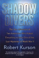 Shadow Divers: The True Adventure of Two Americans Who Risked Everything – GOOD